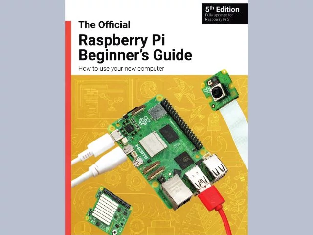 Raspberry Pi Beginner's Guide - 5th Edition